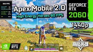 Apex Legends Mobile 2.0  High Energy Heroes 60 FPS Emulator Gameplay 2023 高能英雄