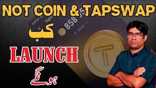 Launch Date for $NOT Coin & TapSwap