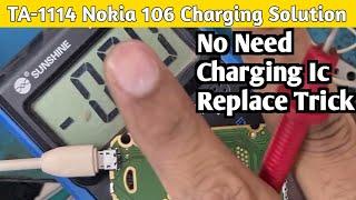 Nokia 106  Ta-1114  Fake Charging Solution  Nokia 106 Not Charging Solution  ta-1114 Charging