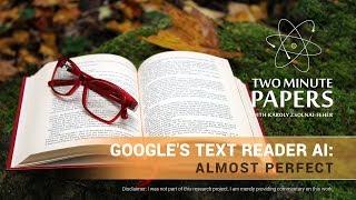 Googles Text Reader AI Almost Perfect  Two Minute Papers #228