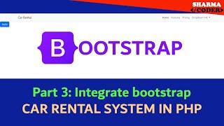 Part 3  How to install bootstrap locally and create navbar in PHP  CAR RENTAL #phpproject