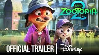 ZOOTOPIA 2 2025 - Official Trailer Latest Update & Release Date