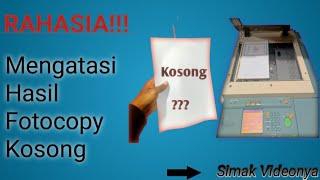 Cara Mengatasi Hasil Kosong pada Mesin Fotocopy IR 6570 