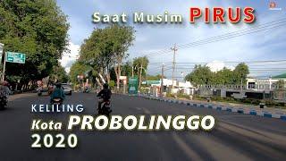 Kota Probolinggo 2020 - Keliling Kota Saat Musim PIRUS KORONA sampai ke BJBR