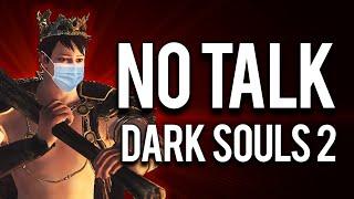How to Beat Dark Souls 2 without Talking