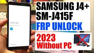 Samsung J4 PLUS FRP BypassUnlock Without Pc 2023  Samsung j415F Google Account bypass