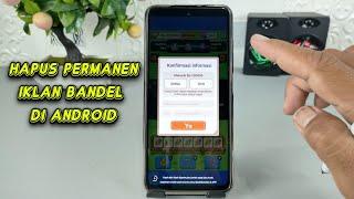 Cara Menghilangkan Iklan Yang Tiba-Tiba Muncul Di Android