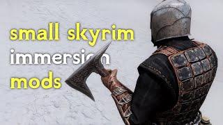 small skyrim immersion mods you should use