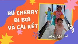 Su đi bơi ké nhà em Cherry mà suốt ngày ghẹo Cherry thế này là toanh rồi  #giadinhnhasu