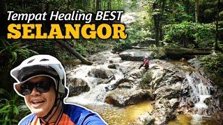 Tempat healing best SELANGOR Lepas penat KAYUH berendam SUNGAI