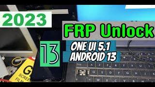 Samsung Android 13 Ui 5.0 5.1 Frp Bypass  All Samsung Not Working Talk Back *#0*#  New Track 2023