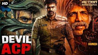 DEVIL ACP - Hindi Dubbed Full Movie  Ashwin Babu Nandita Swetha  South Action Movie