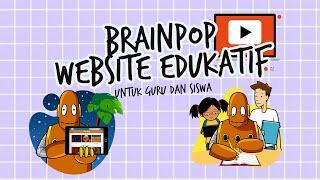 Brainpop Media pembelajaran lengkap untuk guru dan siswa