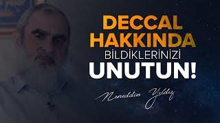 DECCAL HAKKINDA BİLDİKLERİNİZİ UNUTUN  Nureddin Yıldız