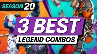 Top 3 LEGEND COMBOS for Season 20 - BROKEN TEAM COMPS to ABUSE - Apex Legends Guide