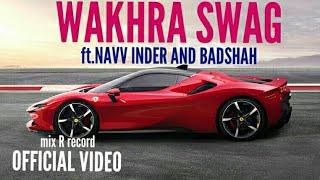 Ferrari mix with Wakhra swag song  mix R record