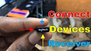 How to Connect LogiTech Mouse & Keyboard To Unifying Receiver  LogiTech  Get Fixed