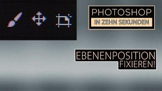 Zehn Sekunden Photoshop - Position sperren Teil 65