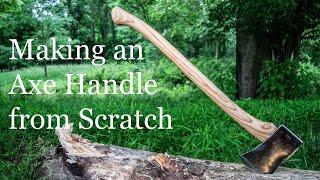 Making an Axe Handle from Scratch