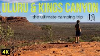 4 Days in the Heart of Australia Hiking Uluru & Kings Canyon  4K Travel Vlog