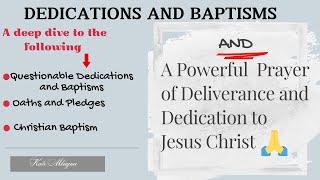 Dedications and Baptisms and How  they stablish Authority