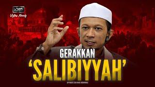 Ustaz Manis  Gerakkan Salibiyyah