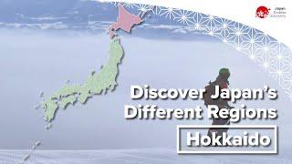 Discover Japan’s Different Regions  Hokkaido