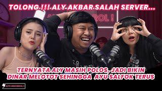 ALY PURA-PURA POLOS PADAHAL TAU BANYAK #PODCAST #AYUNGOBROL