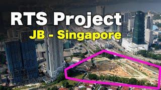 RTS Link Project Malaysia & Singapore Site - Update