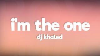 DJ Khaled - Im the One ft. Justin Bieber Chance the Rapper Lil Wayne Lyrics  Lyric Video