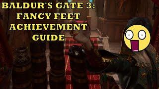 Baldurs Gate 3 Fancy Feet Achievement Guide