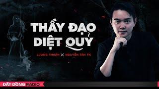 Nghe truyện ma  THẦY ĐẠO DIỆT QUỶ - Chuyện ma miền Tây Nguyễn Huy kể