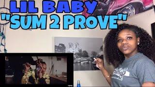 Lil Baby - Sum 2 Prove  Reaction