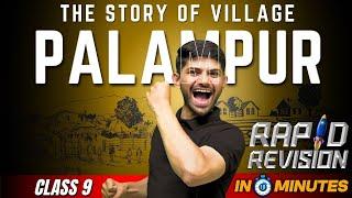 The Story of Village Palampur  10 Minutes Rapid Revision  Class 9 SST