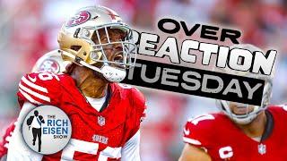 Overreaction Tuesday Rich Eisen Talks 49ers Jets Giants Bills Browns and More