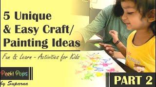 5 Unique & Easy Craft Painting Ideas for Kids - Part 2  Activities for kids  Painting Hacks