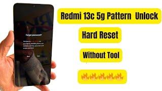 Redmi 13C 5G Pattern Unlock & Hard Reset Explained - Step-by-Step