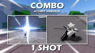 Atomic Samurai Combo  The Strongest Battlegrounds 1 Shot + true combo