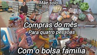 Compras do mês para quatro pessoas com o bolsa familia 