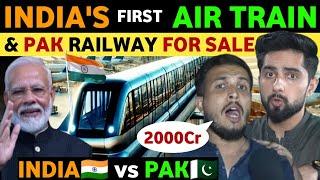 INDIAS 1ST AIR TRAIN BY 2027 PAK RAILWAY IN BAD CONDITION PAKISTANI PUBLIC REACTION ON INDIA