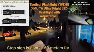 Review & Test Tactical Flashlight YIFENG XML T6 Ultra Bright LED flashlight Adjustable