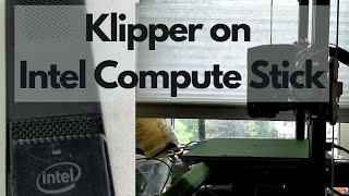 Cant find a raspberry pi for Klipper at reasonable price? Get an Intel Compute Stick