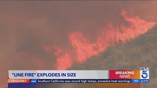 Line Fire explodes to more than 17000 acres