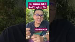 Tips Sarapan Sehat Buat Yang Lagi Diet #diet #sarapan