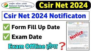 Csir net June Notificaton 2024 Release? Csir net Exam Postpone Update  Exam Online- Offline Update