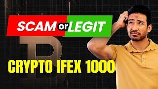 Crypto Ifex 1000 Platform LEGIT or SCAM Crypto Ifex Review Watch How To Make Profitable Trades