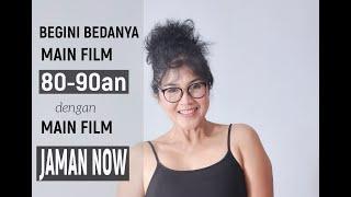 Begini Bedanya Main Film Tahun 80-90 Dengan Jaman Now