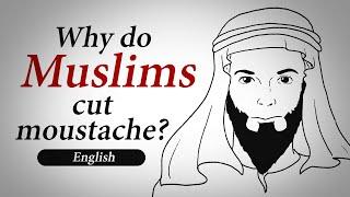 Why do Muslims cut moustache?  English  Chitra Katha English