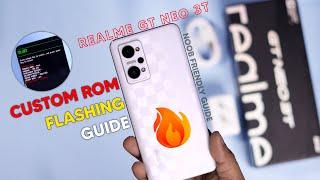 How to Flash Any Custom ROM in Realme Gt Neo 3T  Full Guide Step By Step  Realme Gt Neo Custom ROM