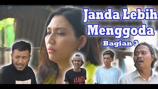 Janda Lebih Menggoda - Bagian 3